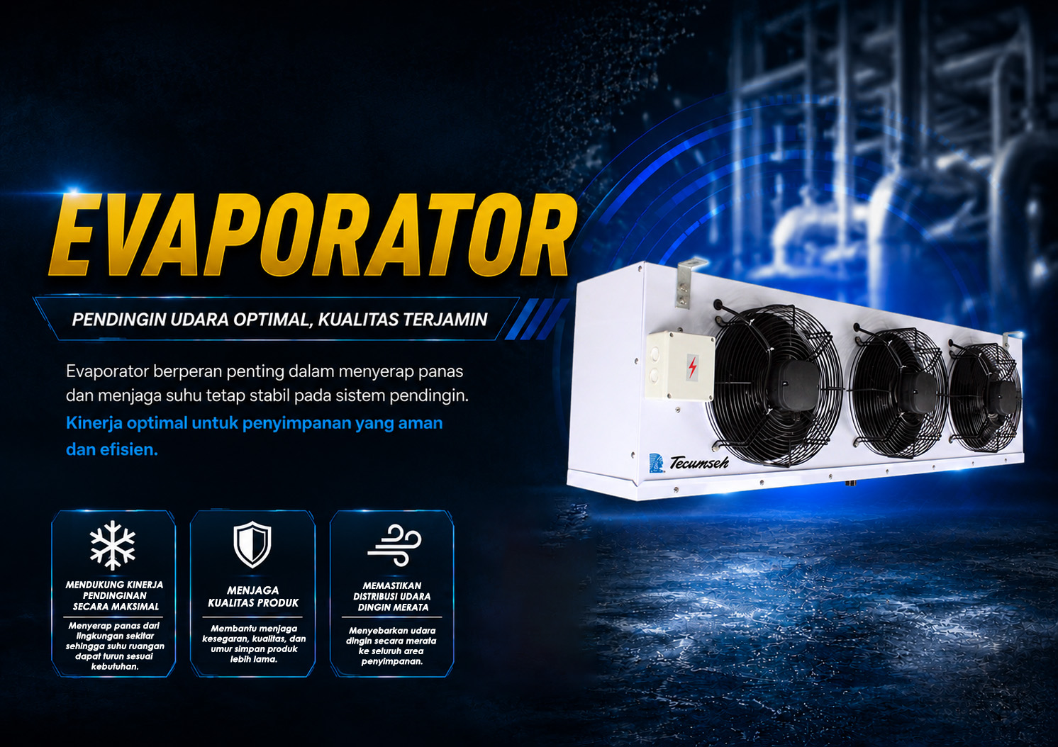 Evaporator: Komponen Penting yang Menentukan Kinerja Sistem Pendingin